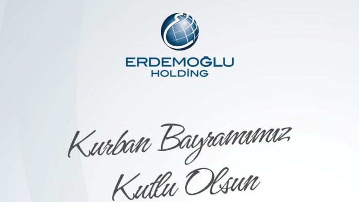 Erdemoğlu Holding'den Bayram Mesajı